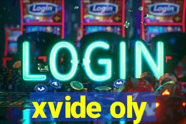 xvide oly